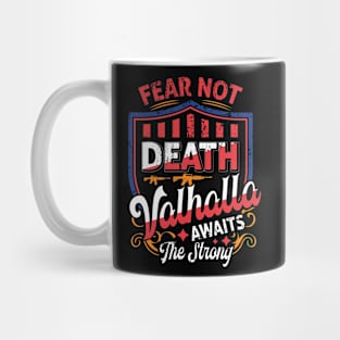 Fear  not death Mug